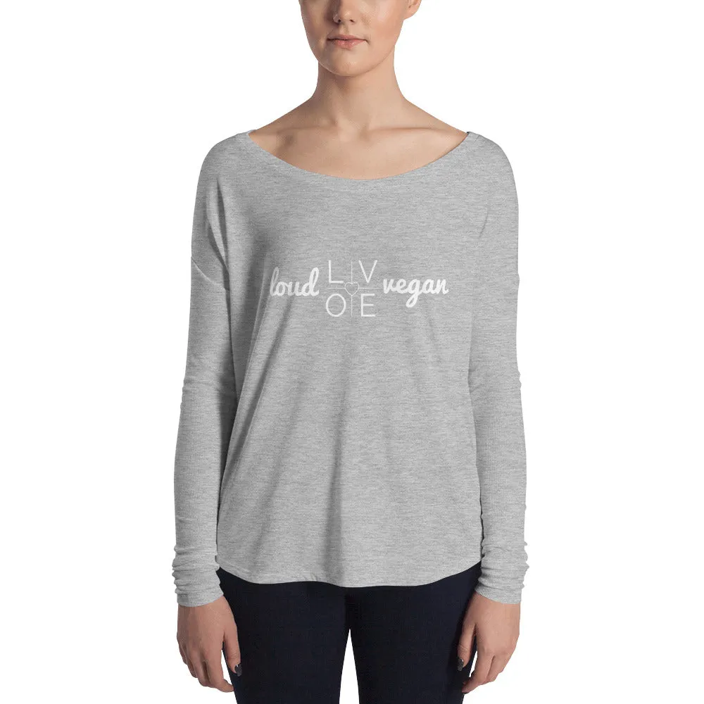 Loud Vegan LOVE Ladies Long Sleeve Tee
